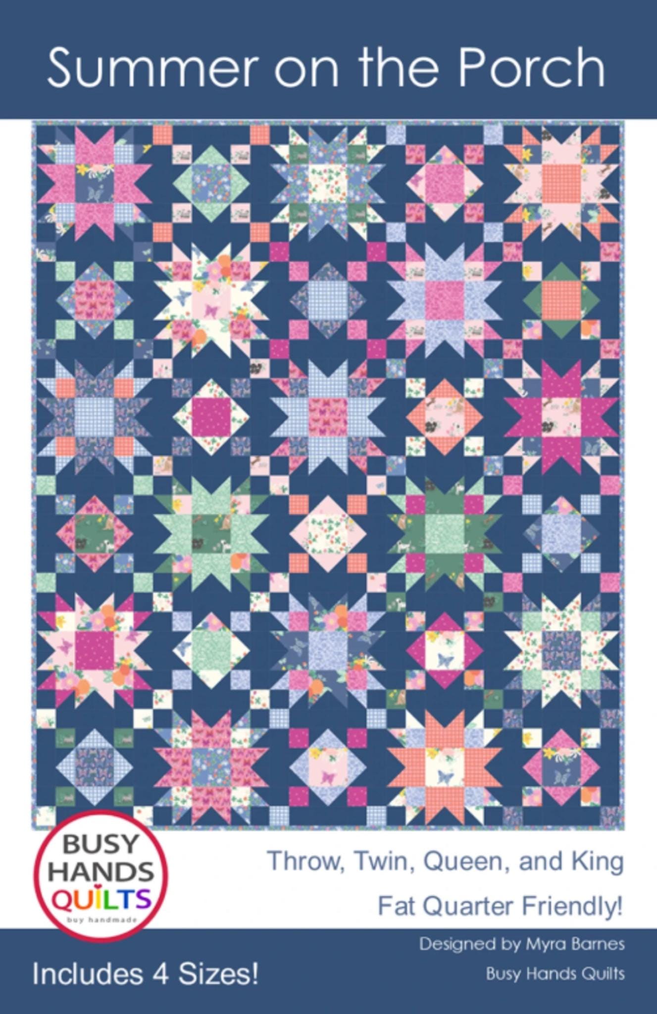 Summer on the Porch Quilt Pattern by Myra Barnes - includes 4 sizes. Fat Quarter Friendly