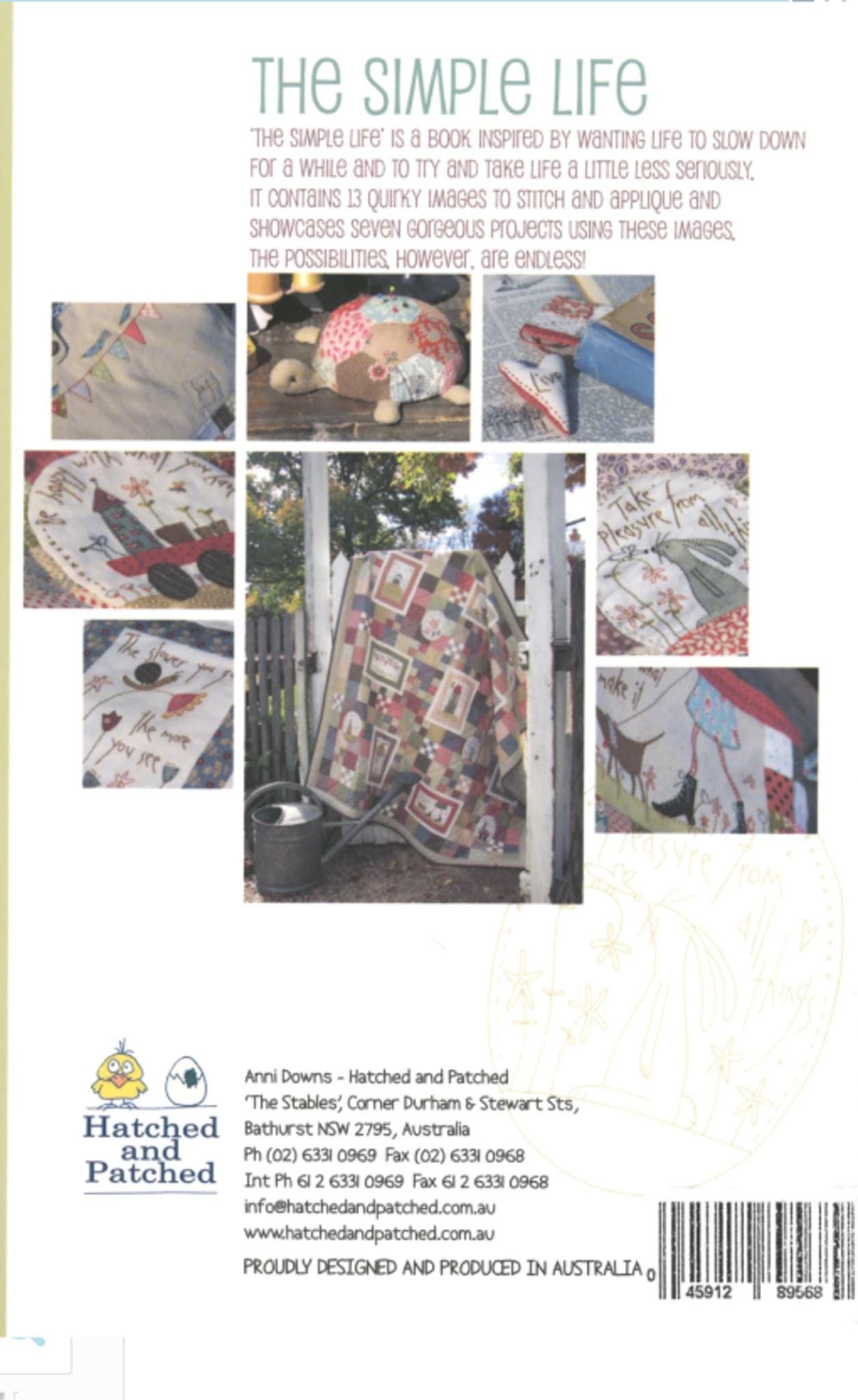The Simple Life by Anni Downs for Hatched and Patched. Includes Quilt, bag, pencil case and more projects.