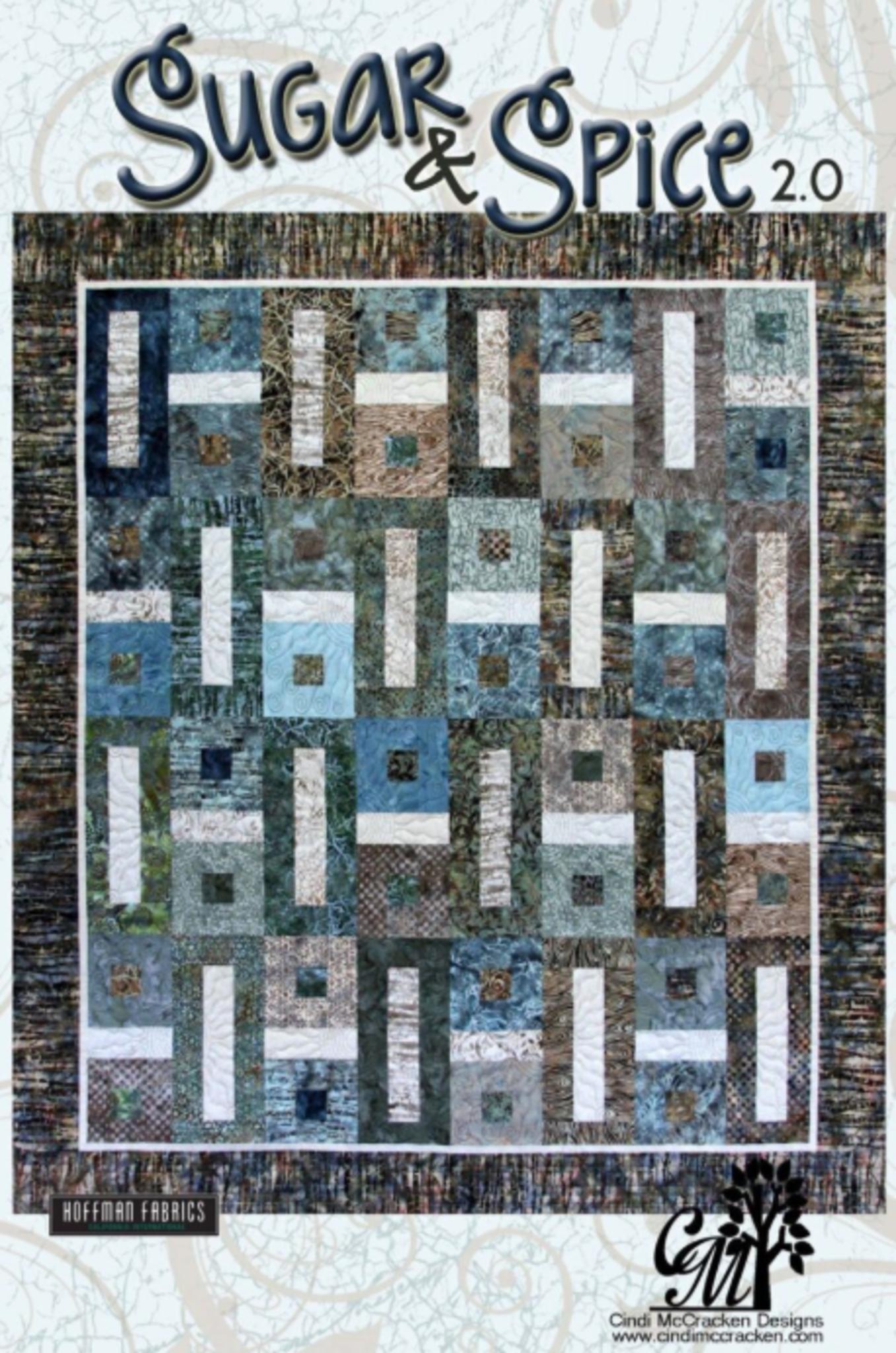 Sugar & Spice 2.0 Quilt Pattern by Cindi McCracken - finished size 61" x 69"