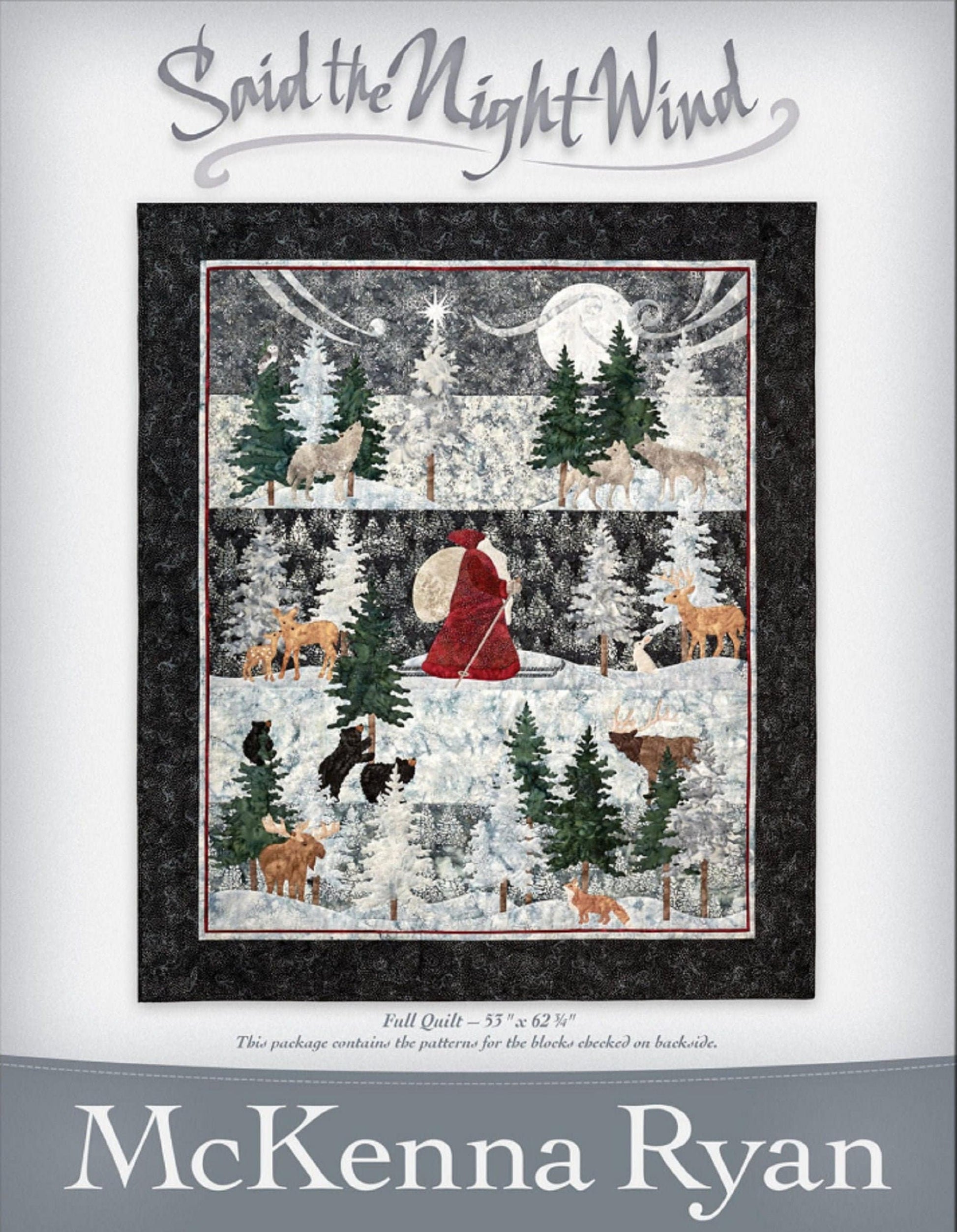 Said the Night Wind Quilt Kit-Pattern and Fabrics to complete the Quilt Top by McKenna Ryan - Finished size 53" x 62-3/4" - Free Shipping!
