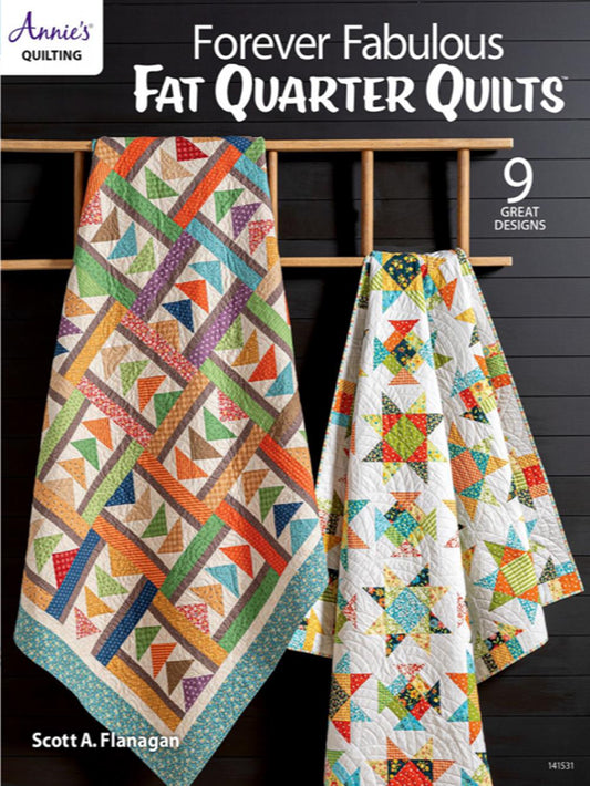 Forever Fabulouse Fat Quarter Quilts from Annies - Softcover book with 9 designs using Fat Quarters