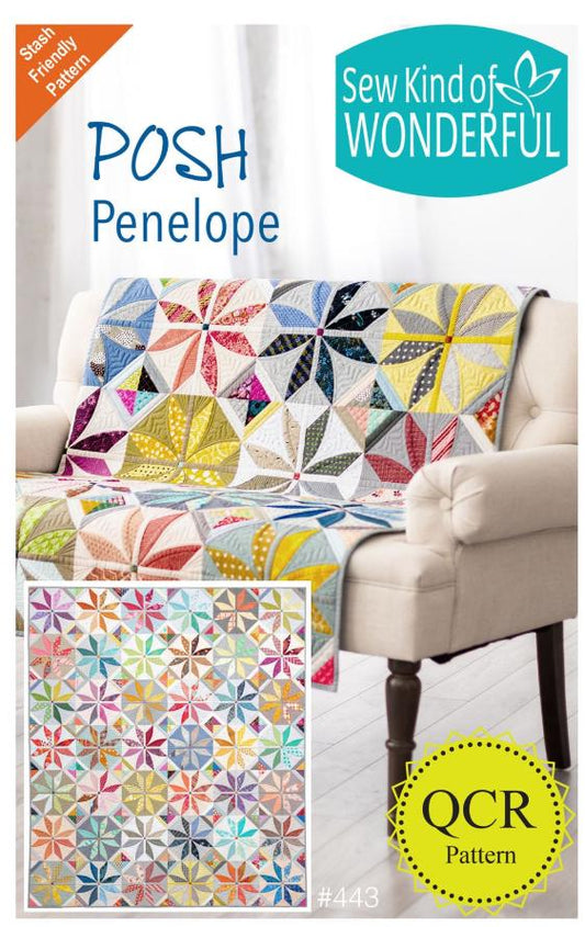 POSH Penelope Quilt Pattern from Sew Kind of WONDERFUL - 69" X 80"
