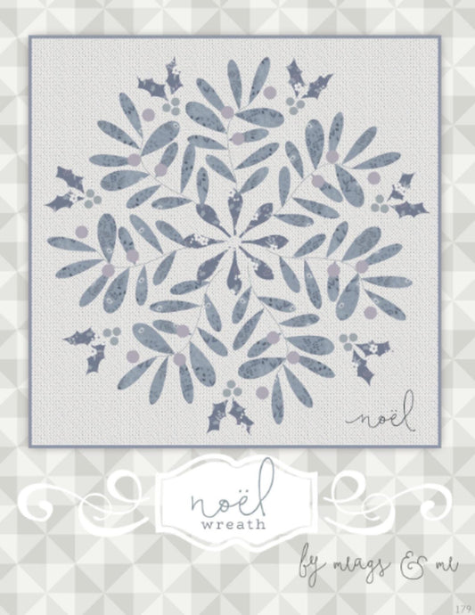 Noel Wreath Quilt Pattern by meags & me. Finished size approximately 65" x 65"