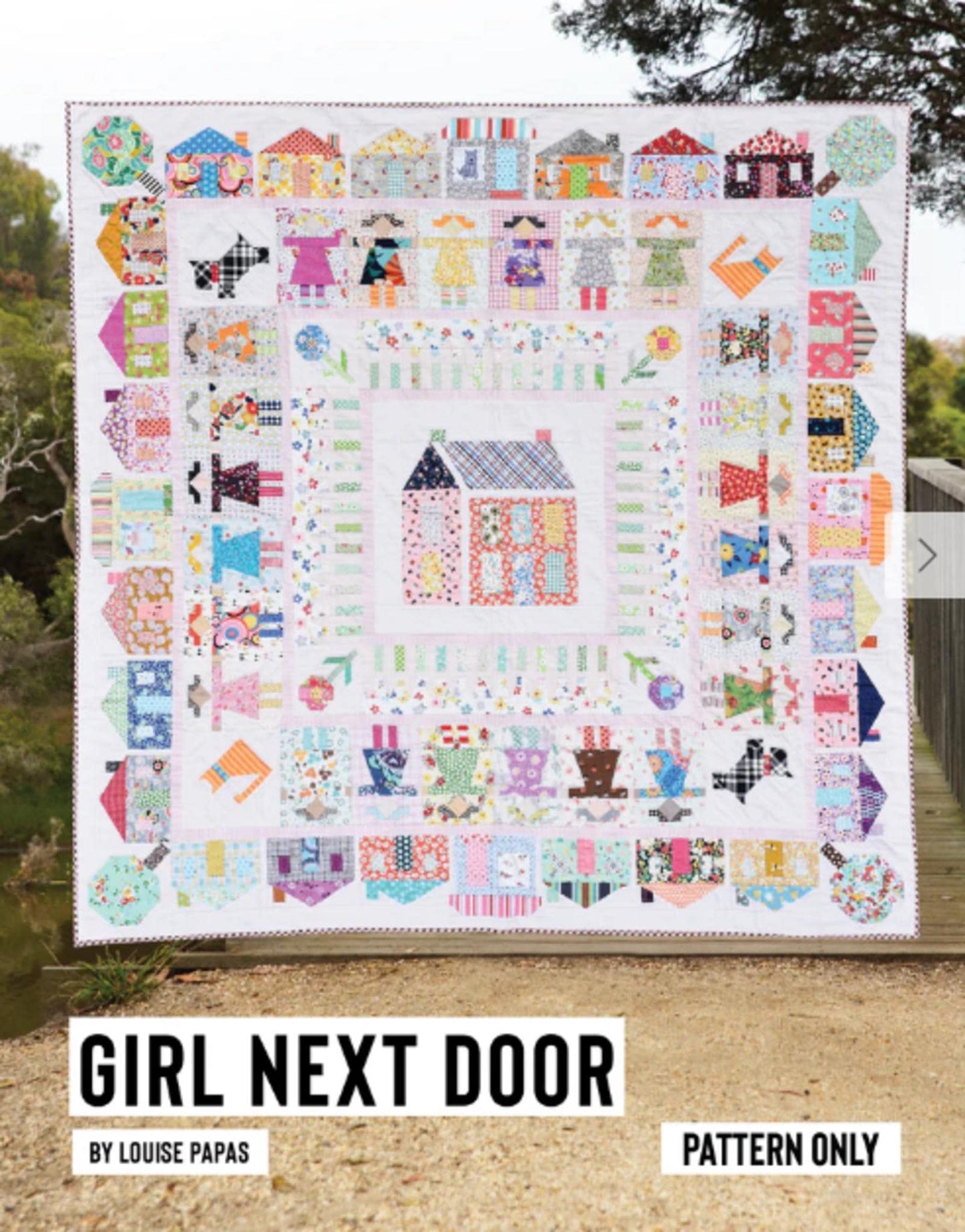 Girl Next Door Quilt Pattern by Louise Papas - 71.5" x 71.5"