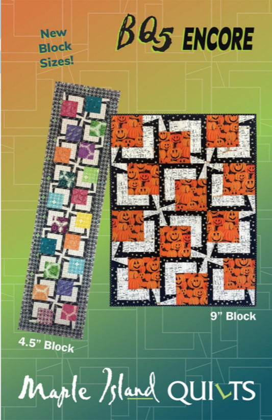 BQ5 Encore Quilt Pattern by Debbie Bowles - 2 block sizes included - pattern only. Precut friendly