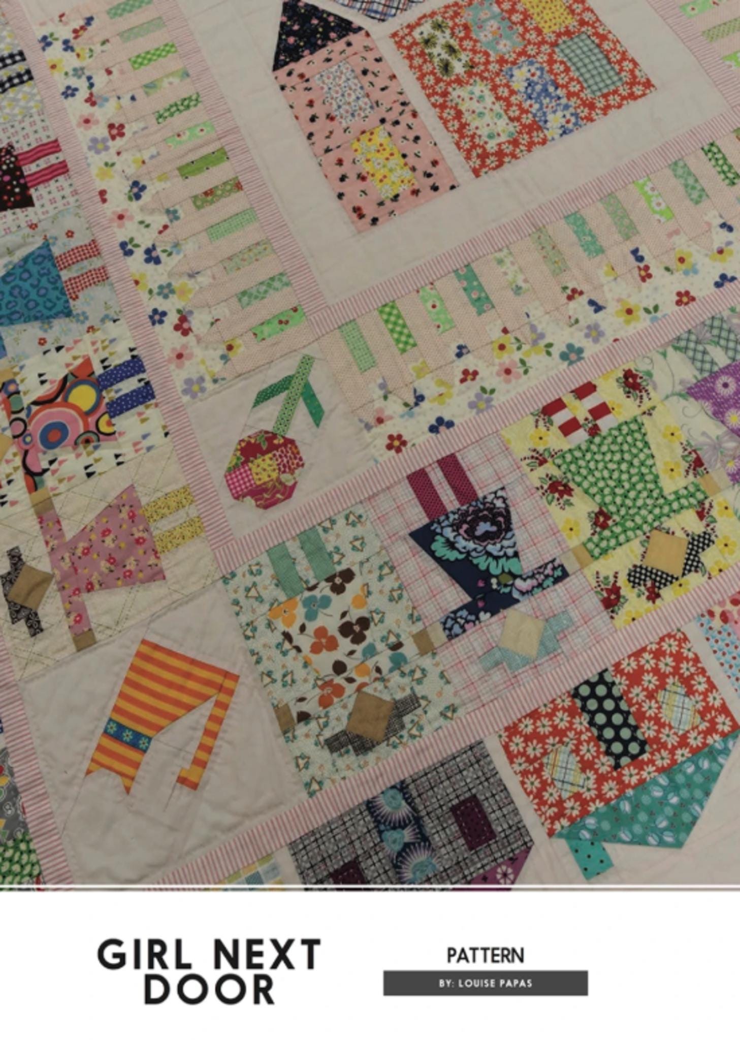 Girl Next Door Quilt Pattern by Louise Papas - 71.5" x 71.5"