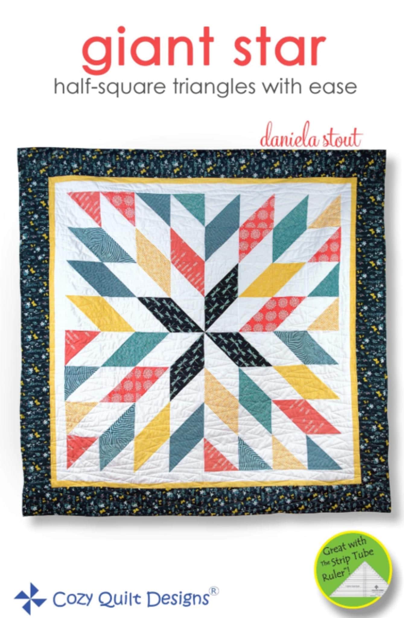 Giant Star Quilt Pattern from Daniella Stout of Cozy Quilt Designs - 5 sizes included