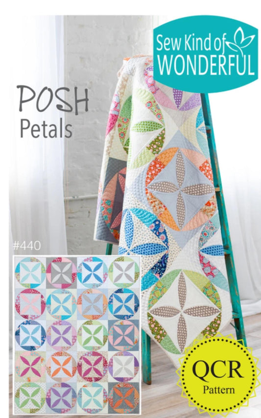 POSH Petals Quilt Pattern from Sew Kind of WONDERFUL - 64" X 80"